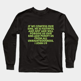 Bible Verse 1 John 1:9 Long Sleeve T-Shirt